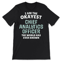 Smiješna majica glavnog službenika za analitiku - ja sam najvažnija