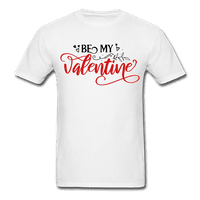 Budi moja Valentina-klasična majica s majicama-Valentinovo, Pokloni za ljubavnike