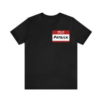 Patrick nametag košulja, zdravo moje ime je patrick
