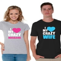 Neugodni stilovi košulja supruga i suprug parovi Volim majicu My Crazy Hus. Volim svoju ludu suprugu majicu za