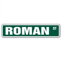 SS-ROMAN PINGMISISIJA U. Roman ulični znak