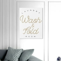 Wynwood Studio Bath and Laundry Wall Art Canvas Otisci za pranje rublja pranje i preklopite posteljinu - Zlato,