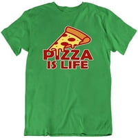 Pizza je životni smiješni ljubitelj hrane Novost modni dizajn pamučne majice zelena