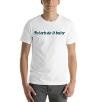 3xl Roberts učinite to bolju majicu s pamukom kratkih rukava prema nedefiniranim darovima