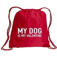 My Dog Is My Valentine Cinch Pack