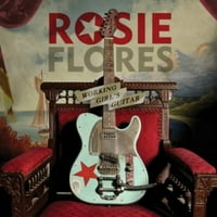 Rosie Flores - gitara radne djevojke-vinil
