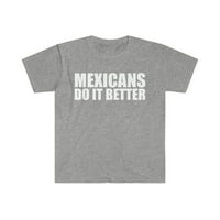 Meksikanci to rade bolje Majica od 9 do 3, ponosna baština Meksika