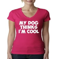 Divlji Bobbi, moj pas misli da sam cool, smiješni ljubitelj pasa, Ženska majica s izrezom u obliku slova M.