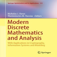Optimizacija i njegove primjene: moderna Diskretna matematika i analiza: s primjenama u kriptografiji, informacijskim