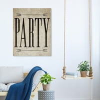 Wynwood Studio tipografija i citati zidne umjetničke platnene tisak 'Party Vintage' Motivacijski citati i izreke