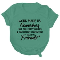 Smiješna radna košulja ženska sarkastična košulja smiješna majica s okruglim vratom s grafičkim uzorkom Majica