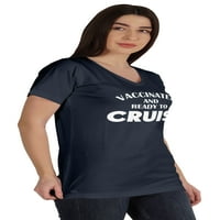 Smiješna Ženska majica s izrezom u obliku slova u, cijepljena i spremna za putovanje