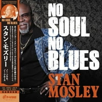 Stan Moslie - nema duše, nema bluesa-vinil