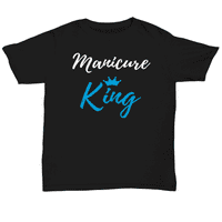 Manicure King majica smiješni poklon unise majica za manikurist