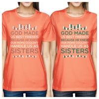 Bog nas je stvorio BFF-ovima, odgovarajućim majicama, ženskim darovima breskve za prijatelje