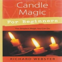 Magija svijeća za početnike od strane Richarda Webstera