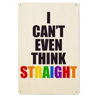 Gay ponos, ne mogu ni razmišljati ravno, ponos boje breze drvene zid zidni znak