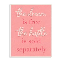 Stupell Industries Dream je besplatna modna moderna ružičasta teksturirana riječ dizajn zidne ploče umjetnost